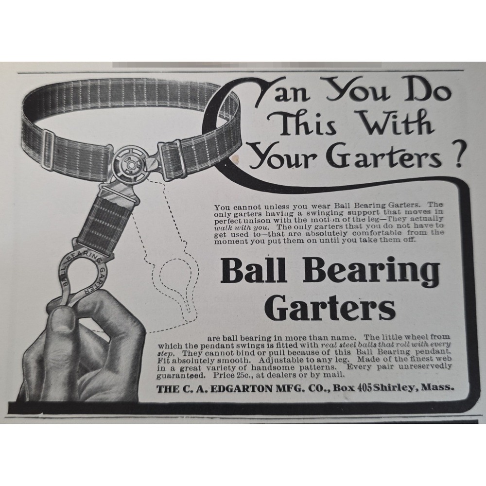 1904 Ball Bearing Garters Print Ad C.A. Edgerton Mfg Co Shirley Mass